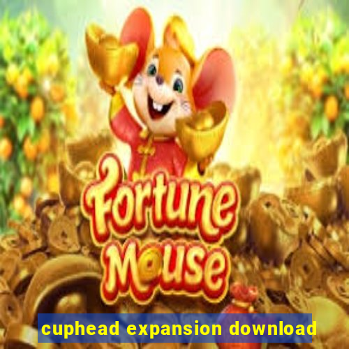 cuphead expansion download